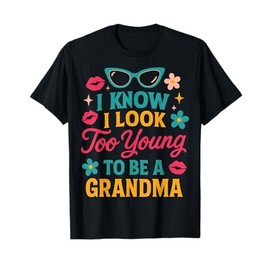 Funny Art for Grandma to Be Gifts for Grammy or Grandmother T-Shirt