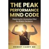 The Peak Performance Mind Code: Mastering the Unconscious Mind for