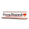 Signs ByLITA Caring Classmate Gold Frame Desk Sign (2x8)