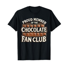 Member Of The Chocolate Fan Club T-Shirt