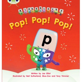 Bug Club Phonics - Phase 2 Unit 3: Alphablocks Pop! Pop! Pop!