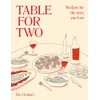 Table for Two: Recipes for the Ones You Love