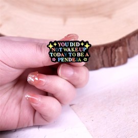 yangjinyu You Did Not Wake Up Today To Be A Pendeja Quote Enamel Brooch Rainbow Enamel Breast Pin Positive Letter Enamel Pin Backpack for Clothing Hat