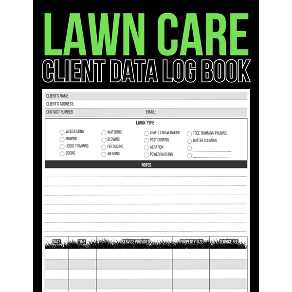 Lawn Care Client Data Log Book: Record book for Any