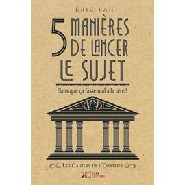 5 Manières de Lancer le Sujet: Sans que ça fasse mal à la tête !