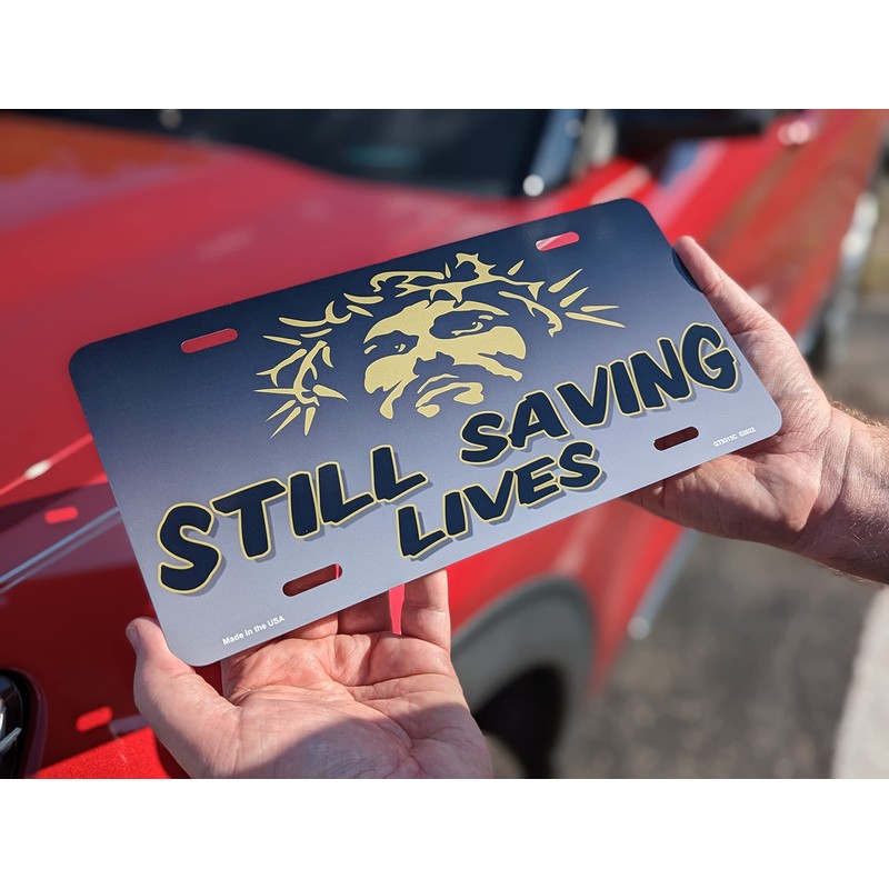 Still Saving Lives Jesus on Gray License Plate