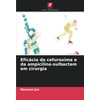Eficácia da cefuroxima e da ampicilina-sulbactam em cirurgia: DE