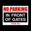 No Parking In front of Gates 3mm Metal Sign -