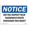 OSHA Notice Signs - Did You Inspect Your Hazardous Waste