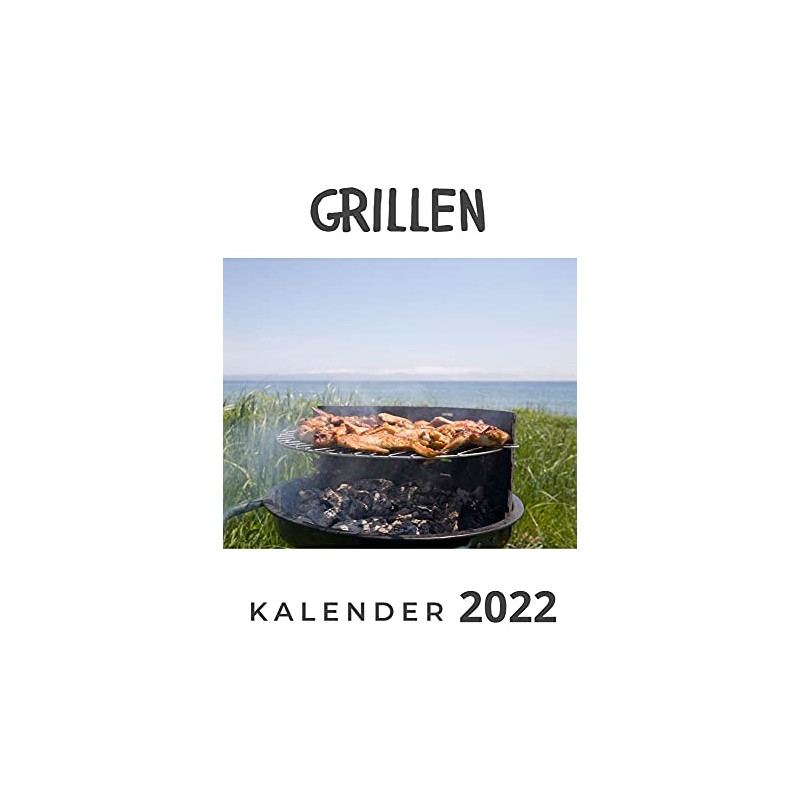 Grillen: Kalender 2022