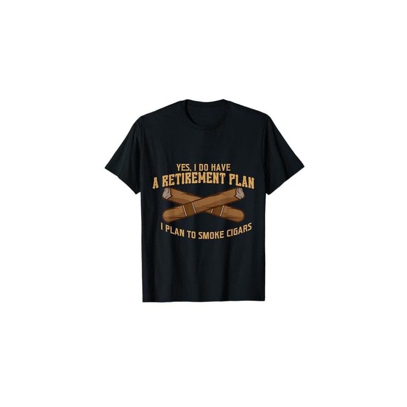 Cigar Smoker My Retirement Plan Is Smoking Cigars T-Shirt