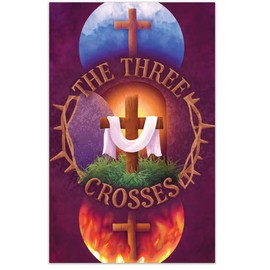 The Three Crosses (Gospel Tract - Packet of 100 - KJV)
