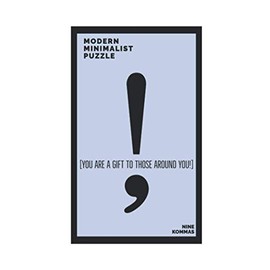 MODERN MINIMALIST PUZZLE: YOU ARE A GIFT TO THOSE AROUND YOU!