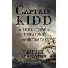Captain Kidd: A True Story of Treasure and Betrayal