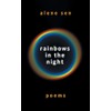 Rainbows in the Night: Poems