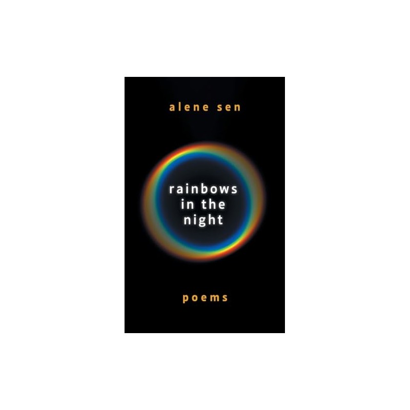 Rainbows in the Night: Poems