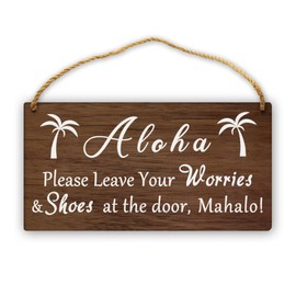 APTMBKY Aloha Please Leave Your Worries and Shoes at the door Mahalo Vintage Wooden Sign For Home, Farmhouse, Kitchen, Bathroom, Porch 5 x10 Inch (13 x 25 cm)