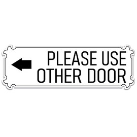 Please Use Other Door Sign Left Arrow 9"x3" White - Self Stick Door Sign Wall Decal for Offices Businesses House Home