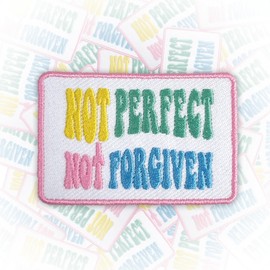 Not Perfect Not Forgiven Patch 3 Inches Iron On/Sew On Embroidered Applique for Trucker Hats Clothes Backpacks, Christian Quote, Religious, Jesus DIY Funny Accessories Gifts for Friends Coworkers