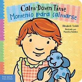 Calm-Down Time / Momento para calmarse (Toddler ToolsÂ®) (English and Spanish Edition)