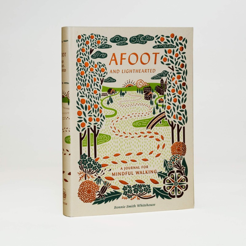 Afoot and Lighthearted: A Journal for Mindful Walking