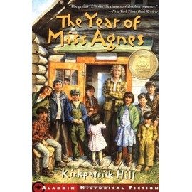 The Year of Miss Agnes (Aladdin Historical Fiction)