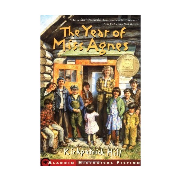 The Year of Miss Agnes (Aladdin Historical Fiction)