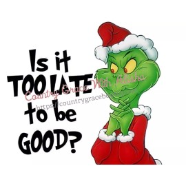 Handmade Sublimation Print Christmas Is It To Late Ready to Press Heat Transfer