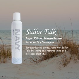 Navy Haircare Sailor Talk Argan Oil and Mineral Infused Superior Dry Shampoo 7 oz