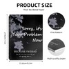 End of Life Planner Organizer Binder, Sorry Its Your Problem