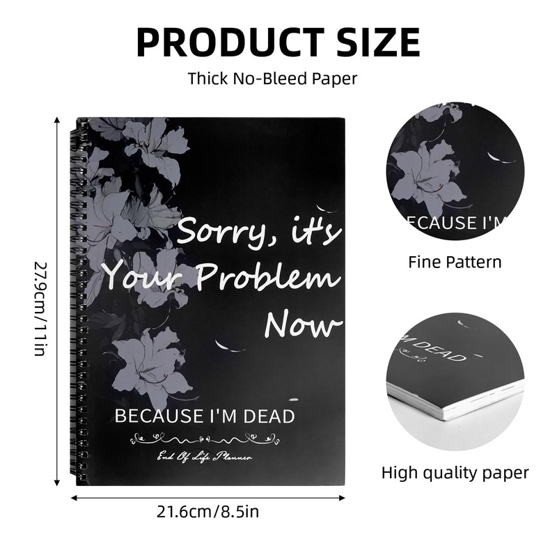 End of Life Planner Organizer Binder, Sorry Its Your Problem