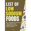 list of low sodium foods: the comprehensive list of low