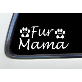 ThatLilCabin - FUR MAMA dog paws 8" AS697 car sticker decal shirt lab cat animal