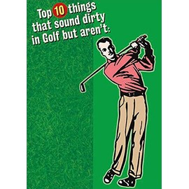 RSVP Top 10 Things That Sound Dirty in Golf Funny/Humorous Birthday Card, 5" x 7",Blue,GCB7351