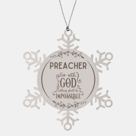 Bible Verse Preacher Christmas Ornament Gifts, to My Preacher for with God Nothing Shall be Impossible Preacher Gifts, Xmas Gifts for Preacher Snowflake Ornament Decorations