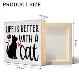 Vgrti Life Is Better With A Cat Wooden Box Sign, Pet Desk Decor for Home Farmhouse Bedroom Shelf Counter, Birthday Gifts for Friend Cat's Owner Sister Colleague Cat Lovers