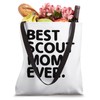 Best Scout Mom Ever Camping Scouting Scouts Camper Tote Bag