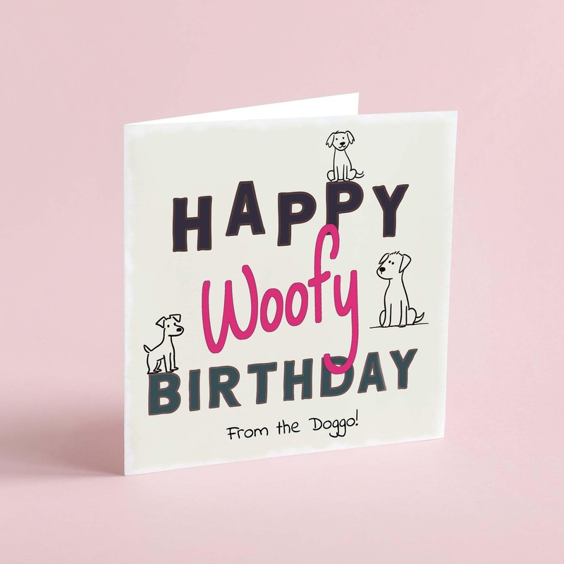 From the Dog Birthday Card - from him or her