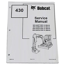 Bobcat Compact Excavator 430 Workshop Repair Service Manual Book - Manufacturer Part Number - MPN # 6986955