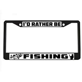 I'd Rather Be Fishing Chrome Metal Auto License Plate Frame Car Tag Holder