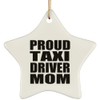 Designsify Christmas Tree Decoration, Proud Taxi Driver Mom, Star Ornament,