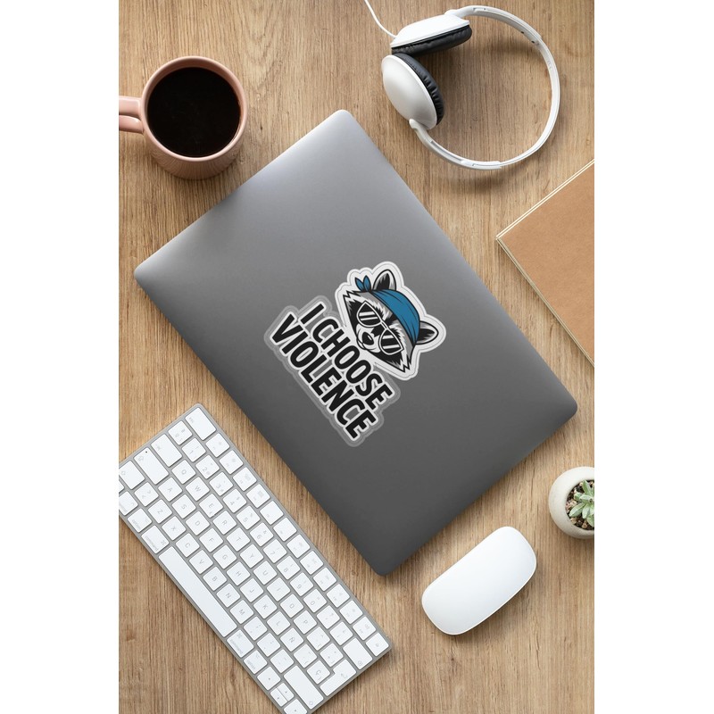 Racccoon I Choose Violence Sticker Decal, 4 inches | Water