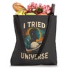 I Tried Universe Funny Matching Manifest Dream Aura Crystal Tote