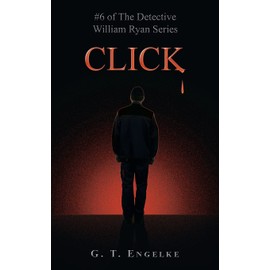 CLICK: #6 of The Detective William Ryan Series