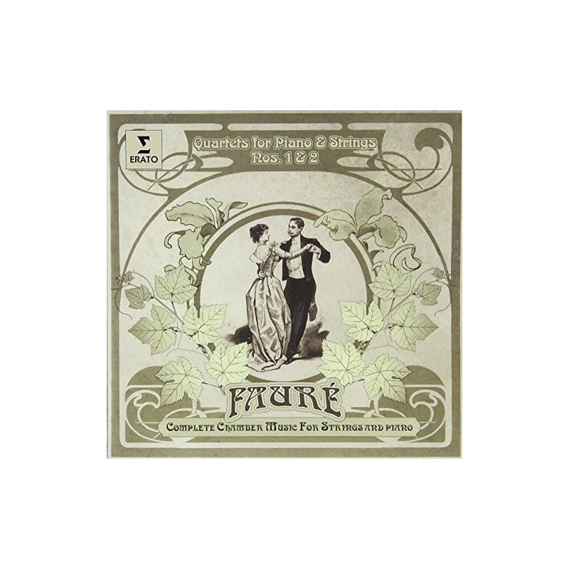 フォーレ:ピアノ四重奏曲第1番、第2番