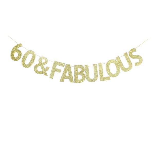 60 & Fabulous Gold Glitter Banner, Fun Sign Garlands for Adult's 60th Birthday/Wedding Anniversary Party Decors Photo Props
