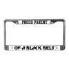 CafePress Proud Parent of A Black Belt License Plate Frame