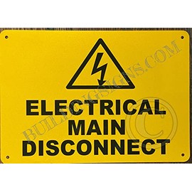 Electrical Main Disconnect Sign (Reflective, Aluminium, Yellow Background, 7X10 inch)