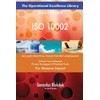 The Operational Excellence Library; Mastering ISO 10002