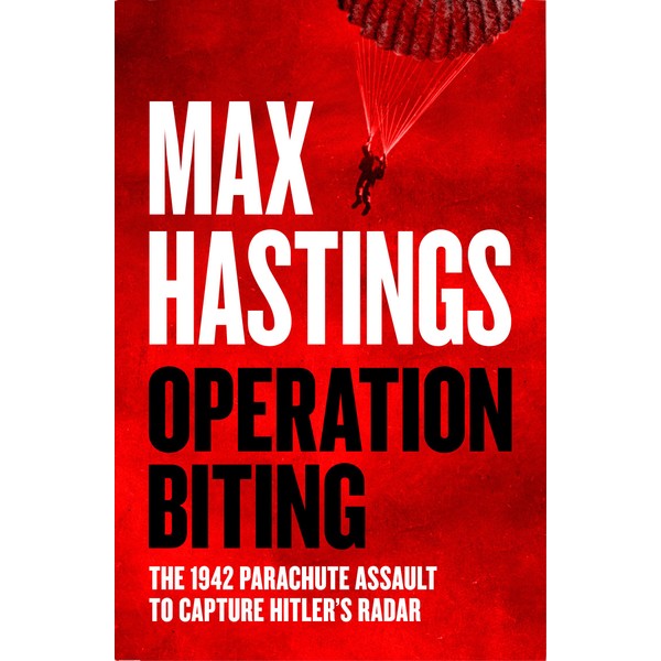 Operation Biting: OPERATION BITING: The Sunday Times Number One Bestselling